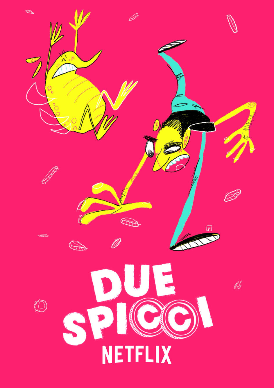 Due spicci